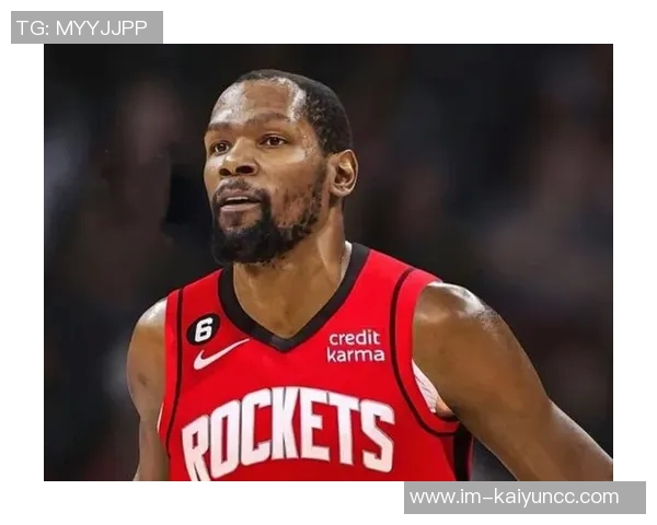 帕金斯分析火箭队需申京助力杜兰特成就最佳阵容